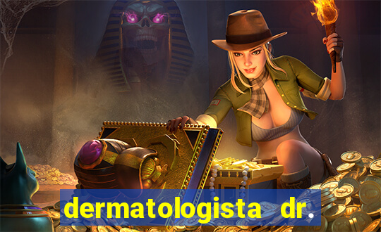 dermatologista dr. jorge tadeu lopes santos - sp